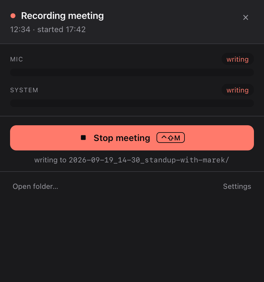 Saykeep’s menu-bar panel during a call: Recording meeting, 12:34, the MIC and SYSTEM tracks both writing, a Stop meeting button with its shortcut, and the folder it is writing to.